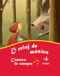 El Reloj de Música. Cuentos de Siempre