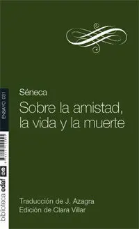 Sobre la Amistad, la Vida y la Muerte