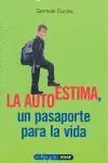 La Autoestima, un Pasaporte para la Vida