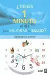 ¿Tienes un Minuto Al Día para Mejorar tu Salud?