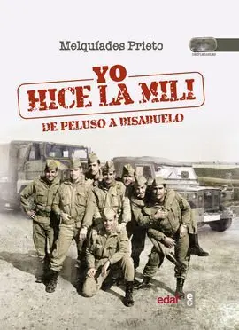 Yo Hice la Mili