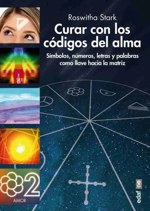 Curar con los Códigos del Alma