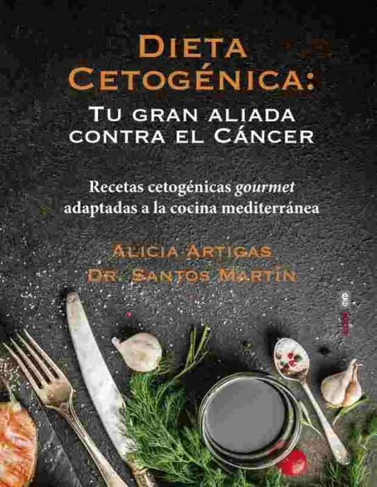 Dieta Cetogénica: tu Gran Aliada Contra el Cáncer