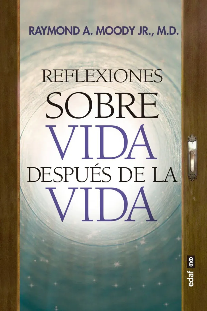 Reflexiones Sobre Vida Después de la Vida