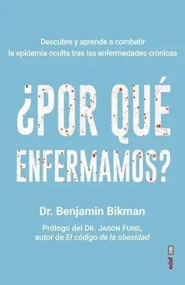 ¿Por qué Enfermamos?