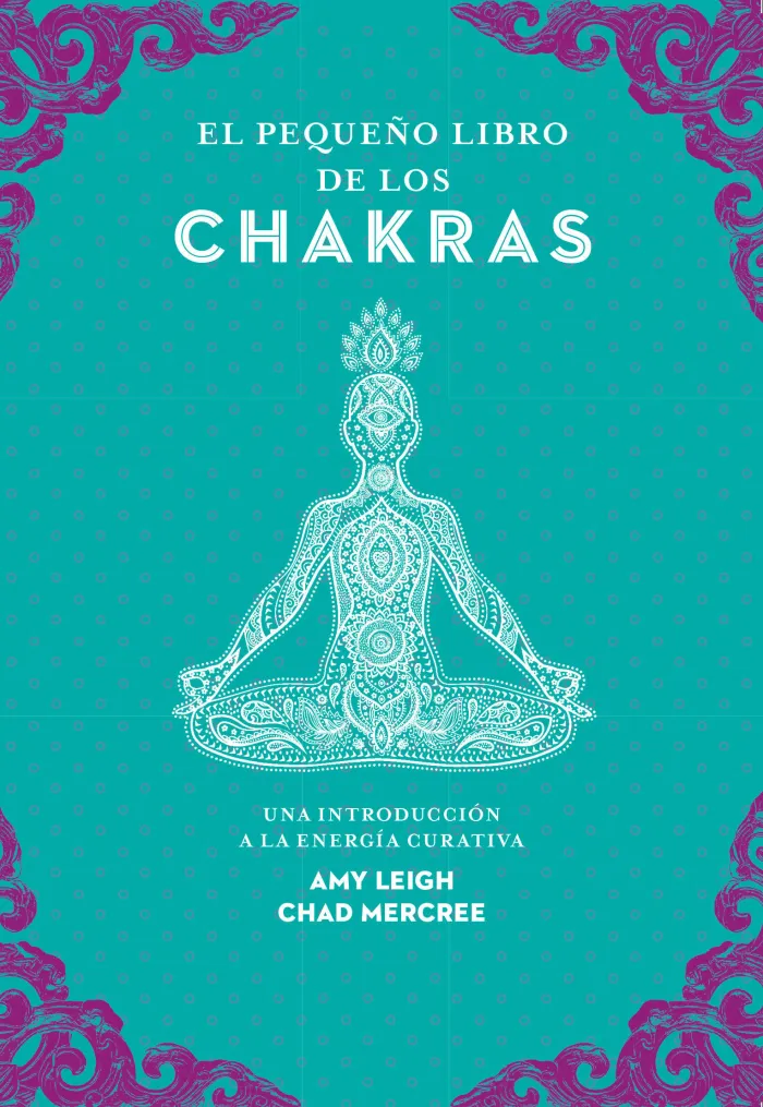 El Pequeño Libro de los Chakras