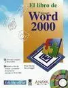 El Libro de Microsoft Word 2000 (Con Cd)