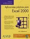 Aplicaciones Prácticas para Excel 2000 con Cd-Rom. Temas Profesionales