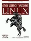 Guia de Referencia y Aprendizaje Linux. Anaya Multimedia/Oreilly