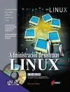 Administración de Sistemas Linux (La Biblia)