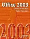 Office 2003. Trucos Esenciales