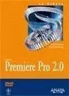 Premiere Pro 2. 0