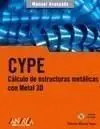 Cype. Cálculo de Estructuras Metálicas con Metal 3D
