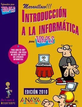 Introducción a la Informática. Edición 2010