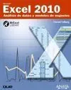 Excel 2010. Análisis de Datos y Modelos de Negocios