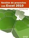 Gestión de Proyectos con Excel 2010