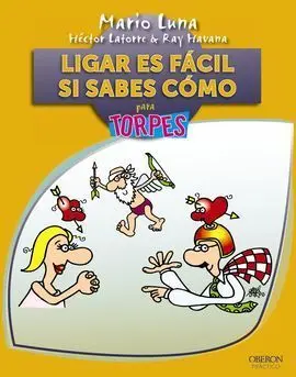 Ligar Es Fácil si Sabes Cómo