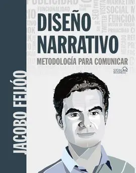 Diseño Narrativo. Metodología para Comunicar