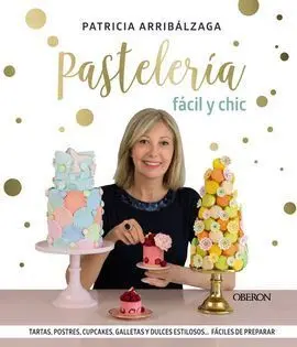 Pastelería Fácil y Chic