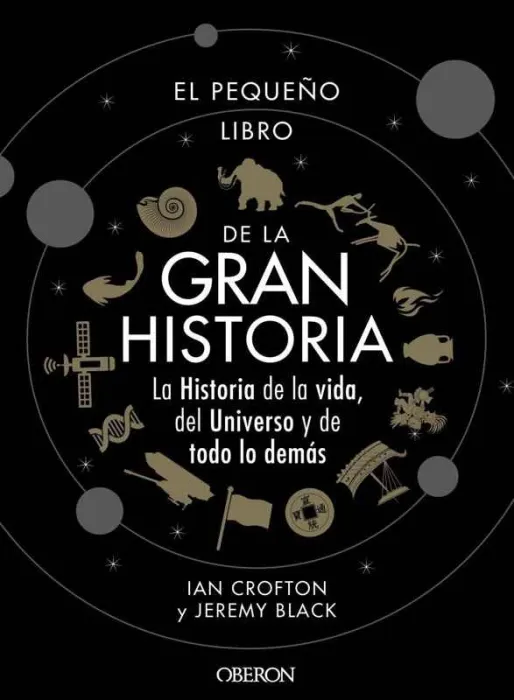 El Pequeño Libro de la Gran Historia