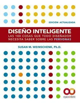 Diseño Inteligente. Edición Actualizada. Las 100 Cosas que Todo Diseñador Necesi