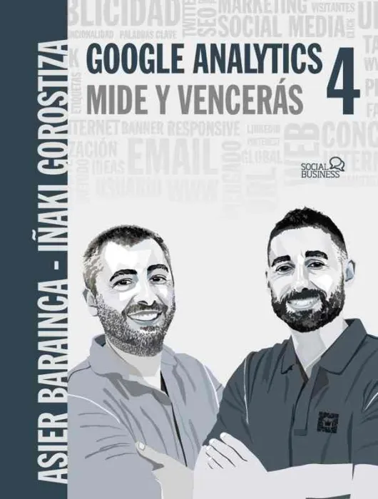 Google Analytics 4. Mide y Vencerás