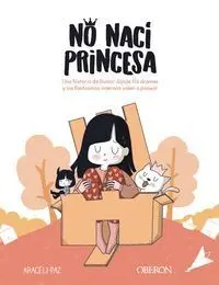 No Nací Princesa
