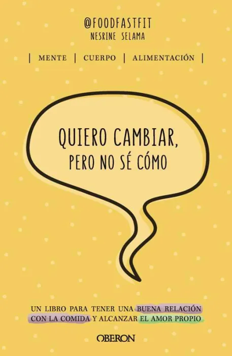 Quiero Cambiar, Pero no sé Cómo