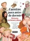 Cuentos para Antes de Dormir. Historias de Héroes y Dioses