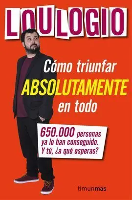 Como Triunfar Absolutamente en Todo