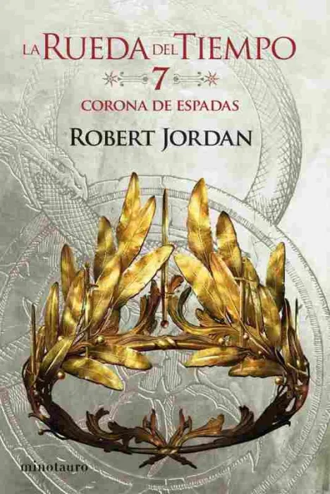 La Rueda del Tiempo Nº 07/14 la Corona de Espadas