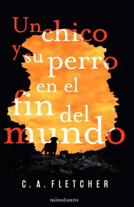 Un Chico y Su Perro en el Fin del Mundo