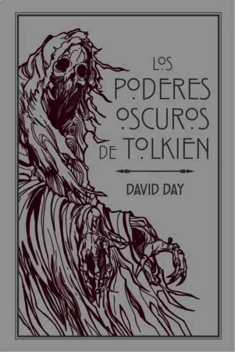 Los Poderes Oscuros de Tolkien