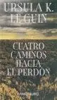 Cuatro Caminos Hacia el Perdón