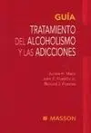 Guía. Tratamiento del Alcoholismo y las Adicciones