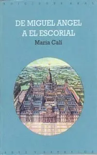 De Miguel Ángel Al Escorial