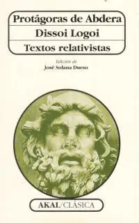 Dissoi Logoi. Textos Relativistas
