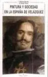 Pintura y Sociedad en la España de Velazquez