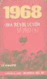1968 una Revolucion Mundial