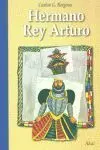Hermano Rey Arturo