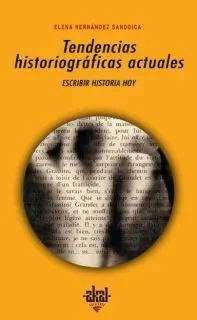 Tendencias Histográficas Actuales