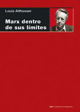 Marx dentro de Sus Limites