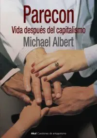 Parecon. Vida Después del Capitalismo