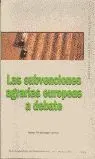 Subvenciones Agrarias Europeas a Debate