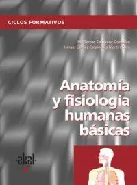 Anatomía y Fisiología Humanas Básicas