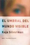 El Umbral del Mundo Visible