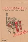 Legionario. El Manual del Soldado Romano