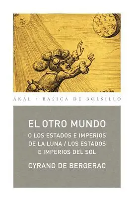 El Otro Mundo o los Estados e Imperios de la Luna ; los Estados e Imperios del S