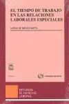 El Tiempo de Trabajo en las Relaciones Laborales Especiales