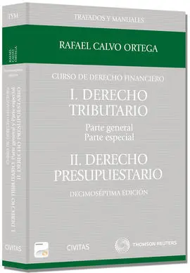 Curso de Derecho Financiero I. derecho Tributario. Parte General y Parte Especial